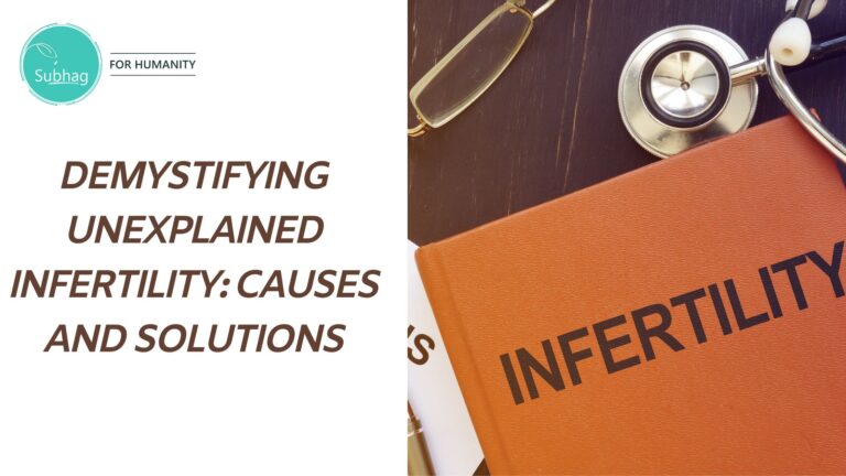 Demystifying Unexplained Infertility: Causes and Solutions