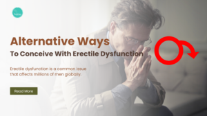 Alternative-Ways-To-Conceive-With-Erectile-Dysfunction